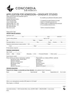 APPLICATION FOR ADMISSION––GRADUATE STUDIES To complete your admission file please submit: