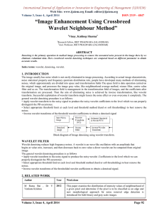 “Image Enhancement Using Crossbreed Wavelet Neighbour Method” Web Site: www.ijaiem.org Email: