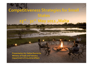 Presentation by: Oaitse Ramorula Ministry of Trade and Industry