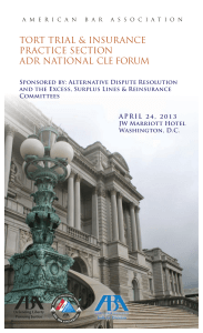 TORT TRIAL &amp; INSURANCE PRACTICE SECTION ADR NATIONAL CLE FORUM