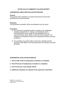 VICTOR VALLEY COMMUNITY COLLEGE DISTRICT CONFIDENTIAL EMPLOYEE EVALUATION PROCESS Purpose