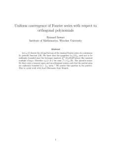 Uniform convergence of Fourier series with respect to orthogonal polynomials Ryszard Szwarc