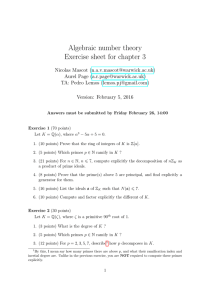 Algebraic number theory Exercise sheet for chapter 3 () ()