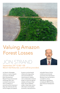 Valuing Amazon Forest Losses JON STRAND September 24