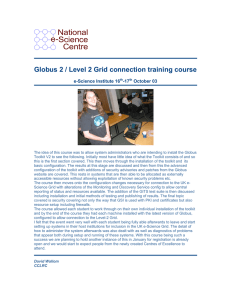National e-Science Centre Globus 2 / Level 2 Grid connection training course