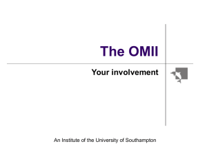 The OMII Your involvement An Institute of the University of Southampton