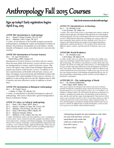 Anthropology Fall 2015 Courses -sciences.und.edu/anthropology/  ANTH 172: Introduction to Archaeology