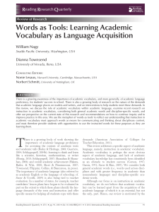 Words as Tools: Learning Academic Vocabulary as Language Acquisition William Nagy Dianna Townsend