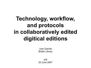 Technology, workflow, and protocols in collaboratively edited digitical editions
