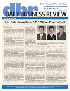 DAILY BUSINESS REVIEW K&amp;L Gates Team Backs $310 Million Pharma Deal |