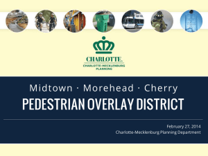 PEDESTRIAN OVERLAY DISTRICT Midtown · Morehead · Cherry  February 27, 2014