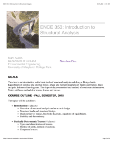 ENCE 353: Introduction to Structural Analysis Mark Austin, Department of Civil and