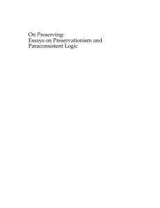 On Preserving: Essays on Preservationism and Paraconsistent Logic
