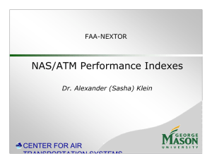NAS/ATM Performance Indexes CENTER FOR AIR TRANSPORTATION SYSTEMS FAA-NEXTOR