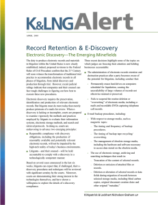 Record Retention &amp; E-Discovery Electronic Discovery—The Emerging Minefields
