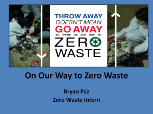 On Our Way to Zero Waste Bryan Paz Zero Waste Intern