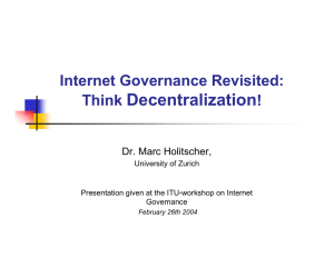 Decentralization Internet Governance Revisited: Think !