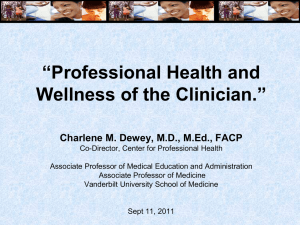 “Professional Health and Wellness of the Clinician.”
