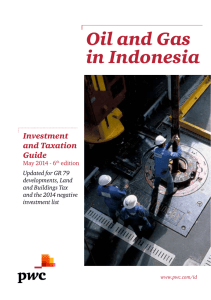 Oil and Gas in Indonesia Investment and Taxation