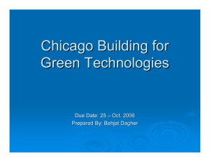 Chicago Building for Green Technologies Due Date: 25 –