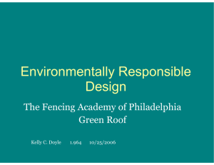 Environmentally Responsible Design The Fencing Academy of Philadelphia Green Roof