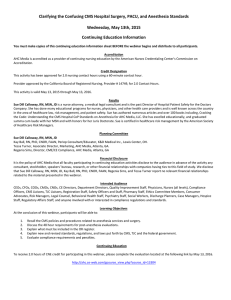 Clarifying the Confusing CMS Hospital Surgery, PACU, and Anesthesia Standards    Wednesday, May 13th, 2015 