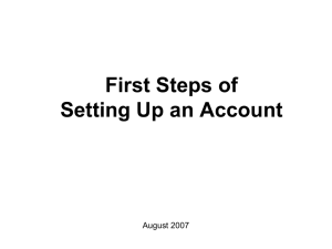 First Steps of Setting Up an Account August 2007