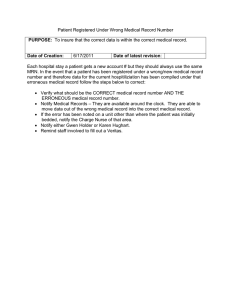 Patient Registered Under Wrong Medical Record Number  6/17/2011