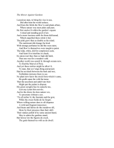 The Mower Against Gardens Did after him the world seduce;