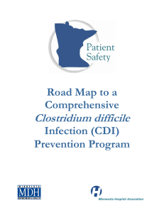 Clostridium difficile Road Map to a Comprehensive