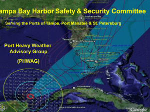 Tampa Bay Harbor Safety &amp; Security Committee Port Heavy Weather Advisory Group (PHWAG)