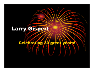 Larry Gispert Celebrating 30 great years!