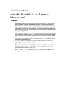Lecture #3 : C dialects and email