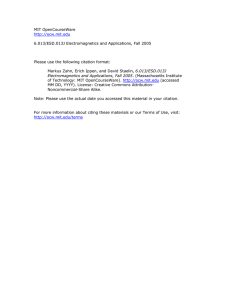 MIT OpenCourseWare  6.013/ESD.013J Electromagnetics and Applications, Fall 2005