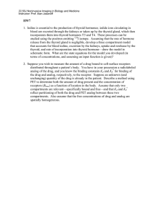 HW7  1.  Iodine is essential to the production of thyroid... blood are excreted through the kidneys or taken up by...