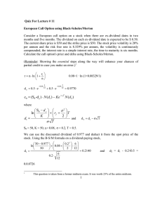 Quiz For Lecture # 11 European Call Option using Black-Scholes/Merton