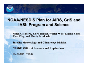 NOAA/NESDIS Plan for AIRS, CrIS and IASI: Program and Science