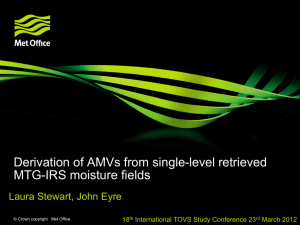 Derivation of AMVs from single-level retrieved MTG-IRS moisture fields 18