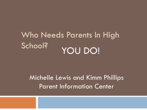 YOU DO! Who Needs Parents In High School? Michelle Lewis and Kimm Phillips