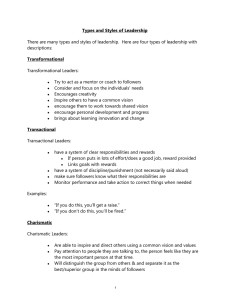 Types and Styles of Leadership Transformational descriptions: