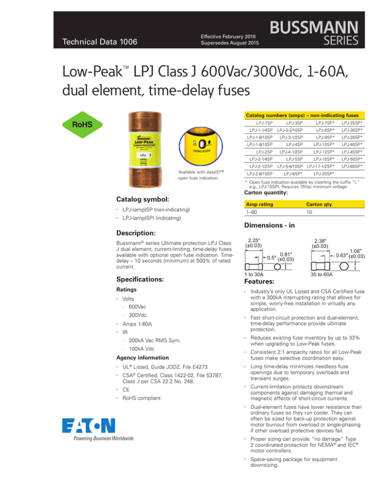 LowPeak™ LPJ Class J 600Vac/300Vdc, 160A, dual element, timedelay fuses