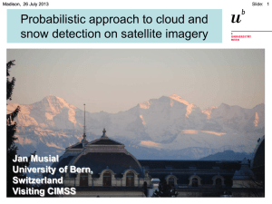 Probabilistic approach to cloud and snow detection on satellite imagery Jan Musial