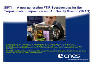 SIFTI :    A new generation FTIR Spectrometer... Tropospheric composition and Air Quality Mission (TRAQ)