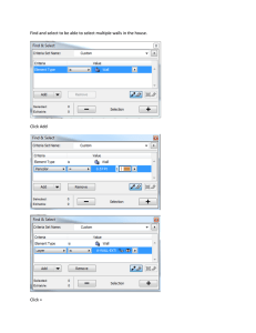 Find and select to be able to select multiple walls...  Click Add Click +