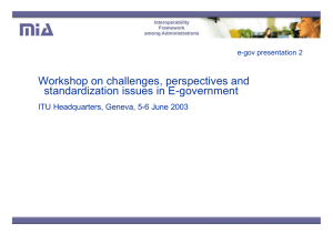 Workshop on challenges, perspectives and standardization issues in E-government e-gov presentation 2