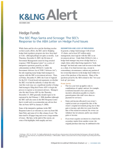 Alert K&amp;LNG Hedge Funds The SEC Plays Santa and Scrooge: The SEC’s
