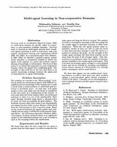 Multi-agent Learning  in  Non-cooperative Domains Mahendra  Sekaran