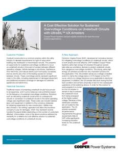 A Cost Effective Solution for Sustained Overvoltage Conditions on Underbuilt Circuits