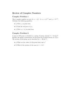 Review of Complex Numbers Complex Problem 1