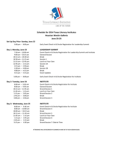 Schedule for 2014 Texas Literacy Institutes Houston Westin Galleria June 23-25
